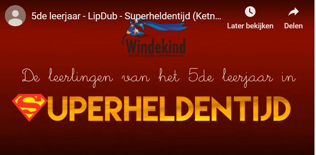 LipDub – Superheldentijd 5de leerjaar